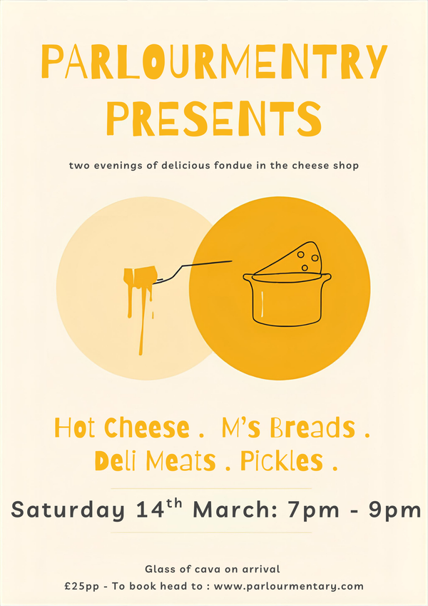 FONDUE NIGHT - Saturday 14th March: 7pm - 9pm